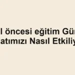 okul-oncesi-egitim-gunluk-hayatimizi-nasil-etkiliyor.webp
